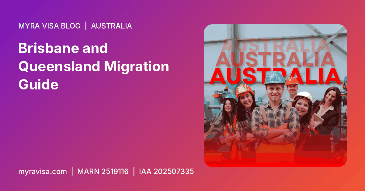 Brisbane migration agent - Brisbane and Queensland Migration Guide