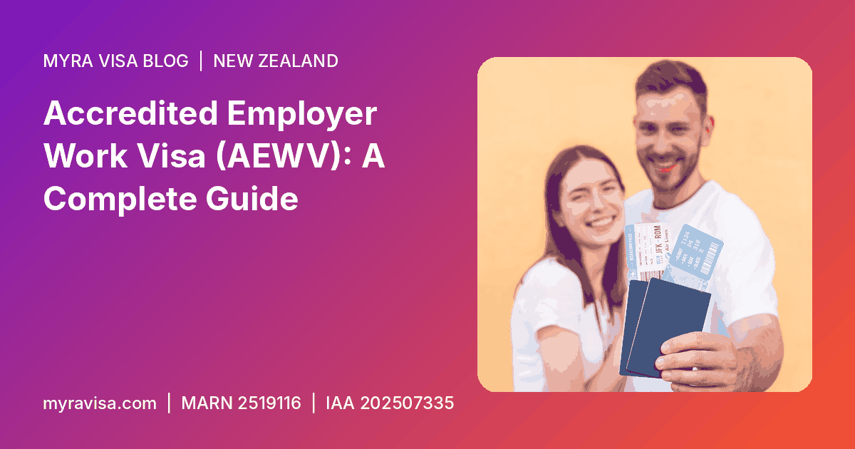 AEWV New Zealand - Accredited Employer Work Visa (AEWV): A Complete Guide