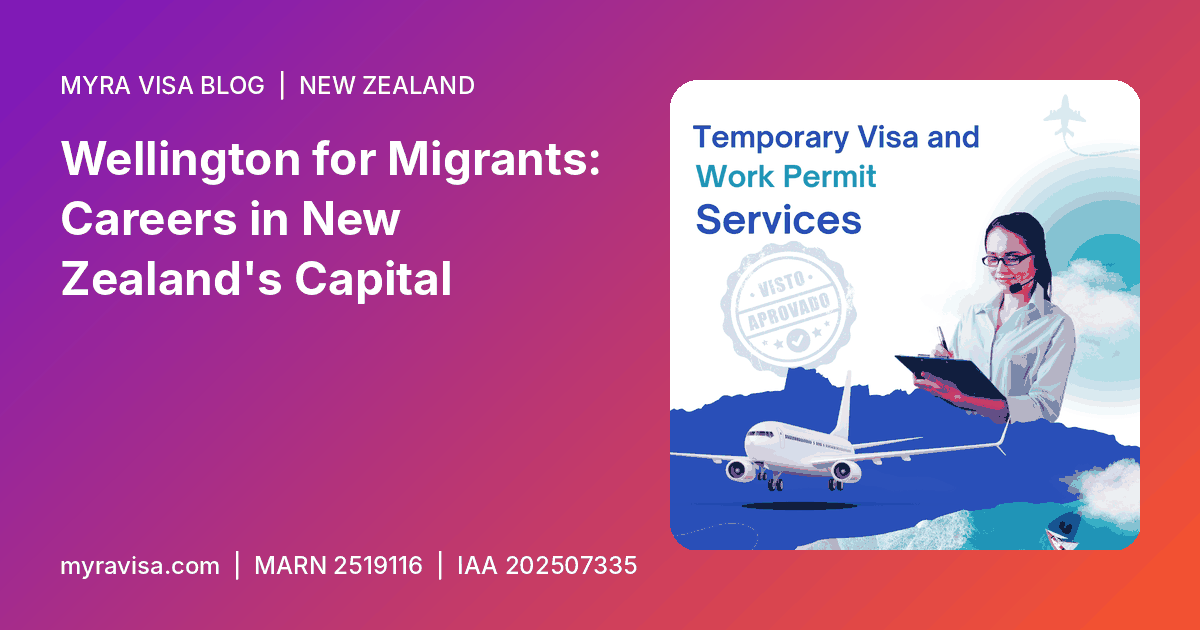 move to Wellington - Wellington for Migrants: Careers in New Zealand's Capital