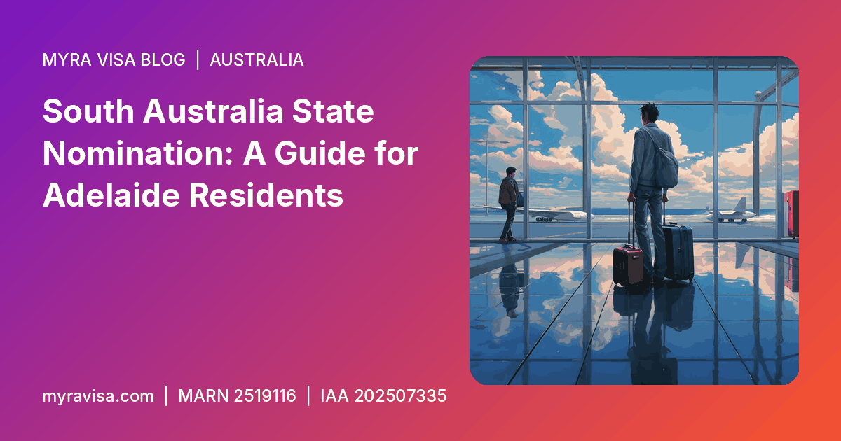 South Australia nomination - South Australia State Nomination: A Guide for Adelaide Residents